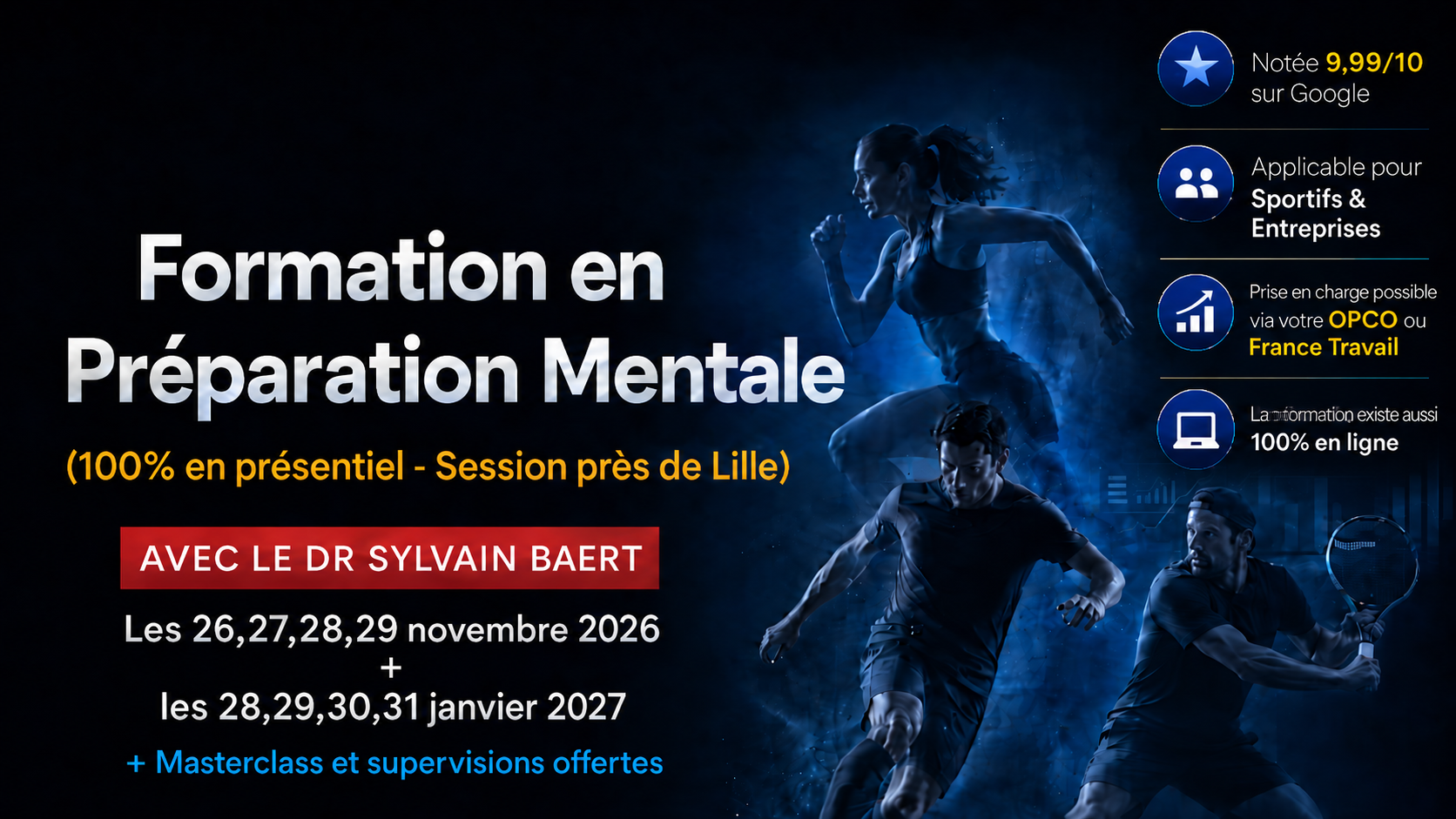 Formation en préparation mentale près de Lille avec le Dr Sylvain BAERT, les 26, 27, 28 et 29 novembre 2026 puis les 28, 29, 30 et 31 janvier 2027, avec prise en charge possible via un OPCO ou France Travail